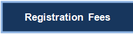 Registration Fees Registration Fees