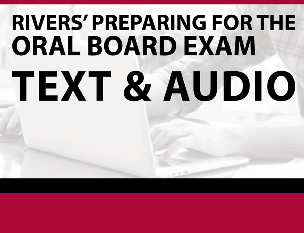 Rivers' Oral Board Text and Audio